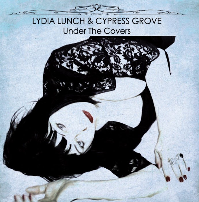 Lydia Lunch & Cypress Grove: Under The Cover Tour 2017 - Video di Blaze Of Glory 